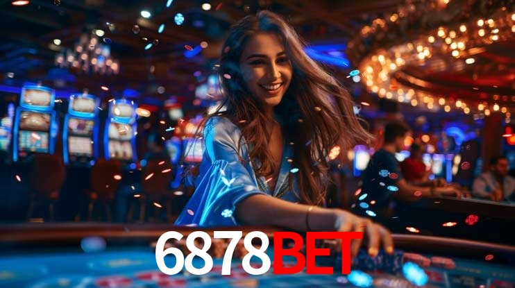 Account Benefits 6878Bet